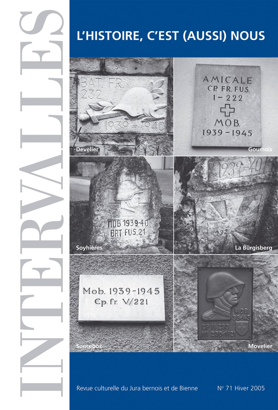 No 71 – L’Histoire, c’est (aussi) nous