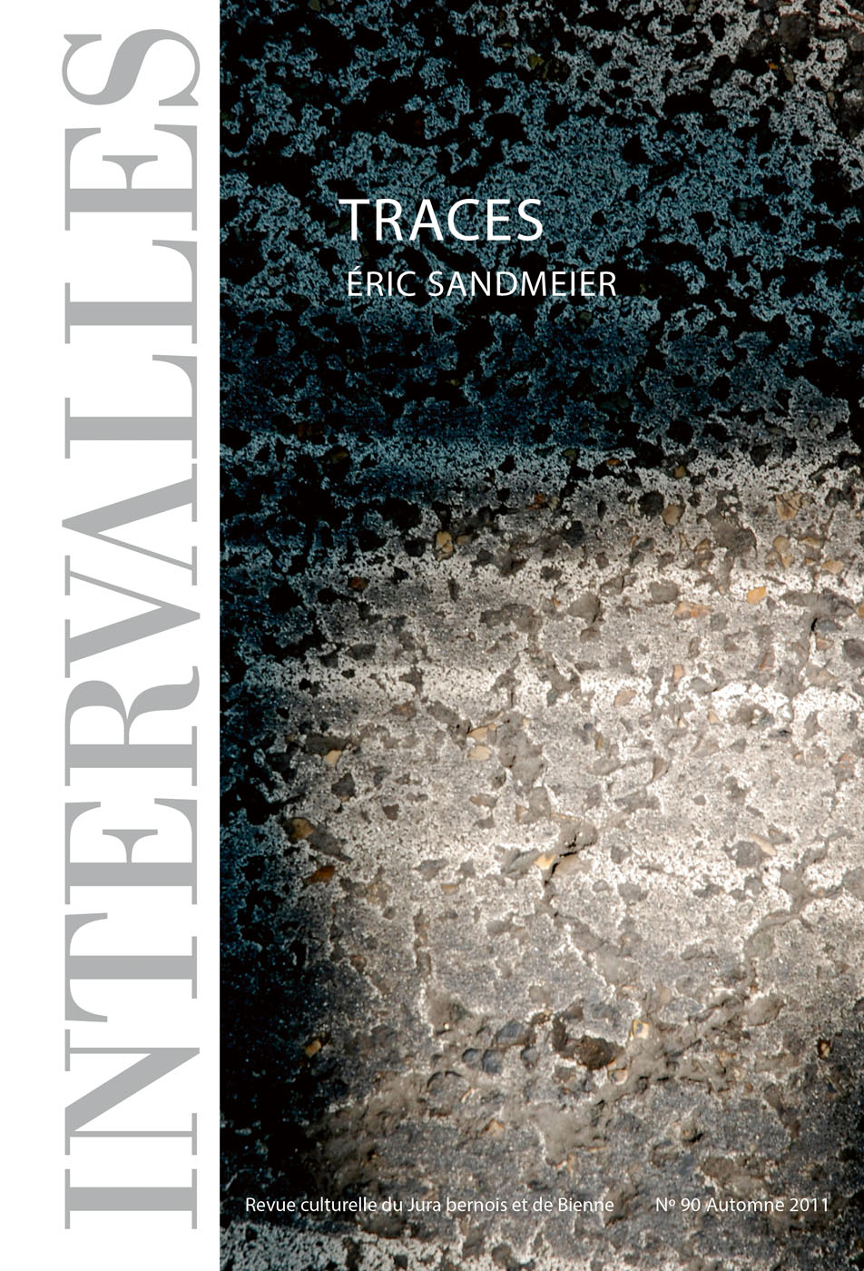 No 90 – Éric Sandmeier + Traces